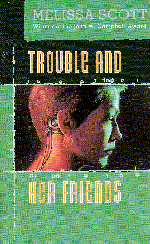 Cover of Trouble And Her Friends