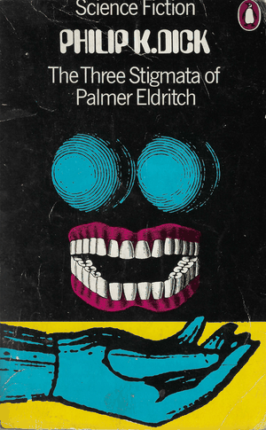 Cover of The Three Stigmata Of Palmer Eldritch