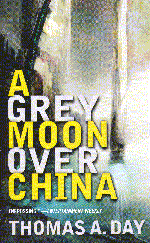 Cover of A Grey Moon Over China